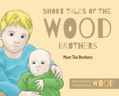 Short Tales Of The Wood Brothers