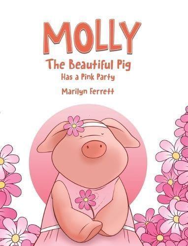 Molly The Beautiful Pig Has a Pink Party