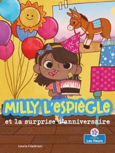 Milly l'Espiègle Et La Surprise d'Anniversaire (Silly Milly and the Birthday Surprise)
