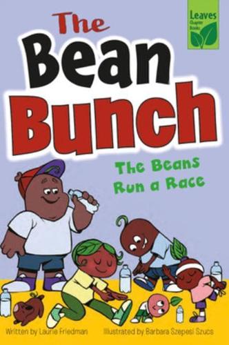 The Beans Run a Race