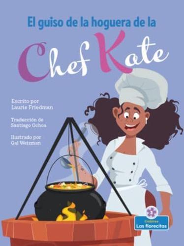 El Guiso De La Hoguera De La Chef Kate