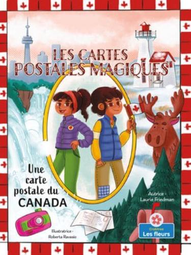 Une Carte Postale Du Canada (A Postcard from Canada)