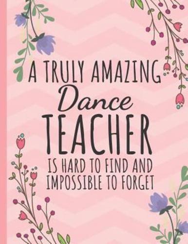 A Truly Amazing Dance Teacher