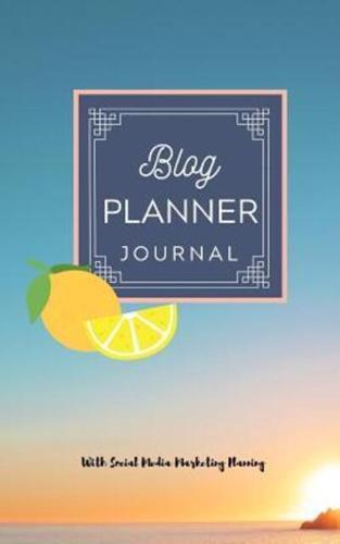 Blog Planner Journal With Social Media Marketing Planning