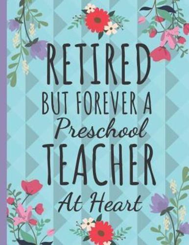 Retired But Forever a Preschool Teacher