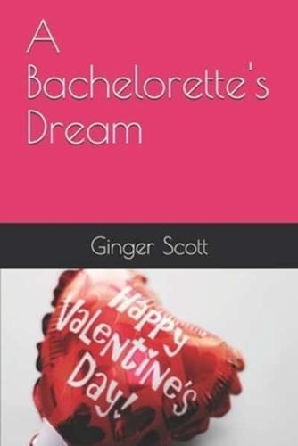 A Bachelorette's Dream