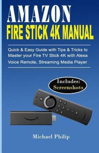 Amazon Fire Stick 4K Manual