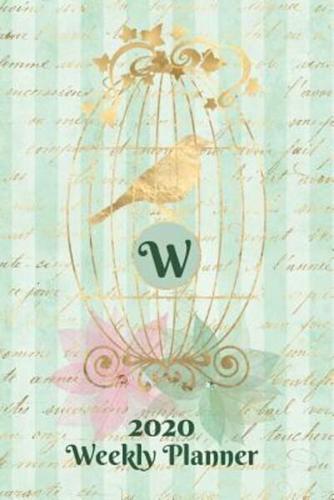 Plan On It 2020 Weekly Calendar Planner 15 Month Pocket Appointment Notebook - Gilded Bird In A Cage Monogram Letter W