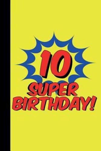 10 Super Birthday