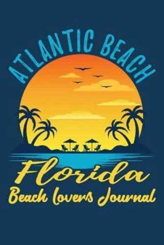 Atlantic Beach Florida Beach Lovers Journal