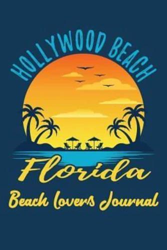 Hollywood Beach Florida Beach Lovers Journal