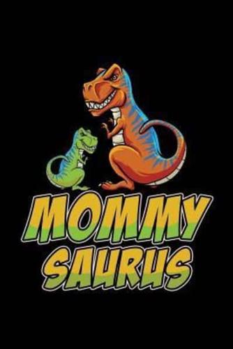 Mommy Saurus
