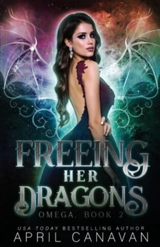 Freeing Her Dragons