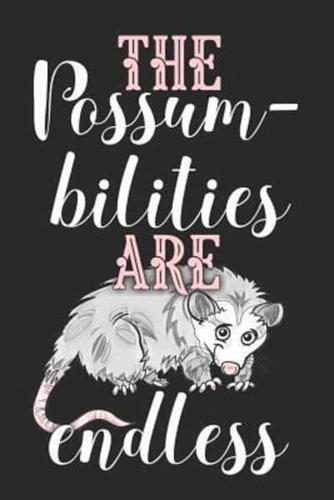 The Possum-Bilities Are Endless