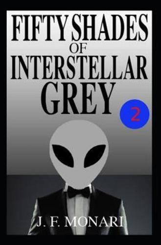 Fifty Shades of Interstellar Grey 2