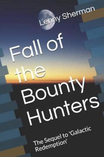 Fall of the Bounty Hunters