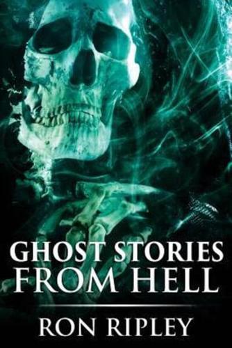 Ghost Stories from Hell