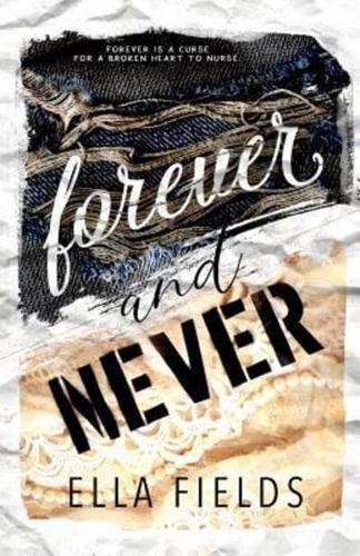 Forever and Never