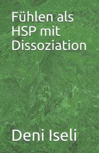 Fühlen Als HSP Mit Dissoziation