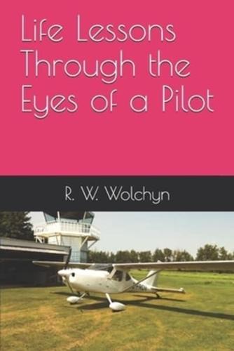 Life Lessons Through the Eyes of a Pilot