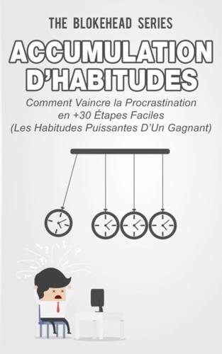 Accumulation D'habitudes