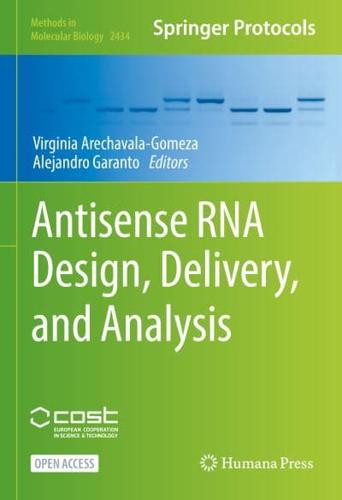 Antisense RNA Design, Delivery, and Analysis