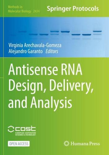 Antisense RNA Design, Delivery, and Analysis