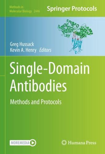 Single-Domain Antibodies : Methods and Protocols