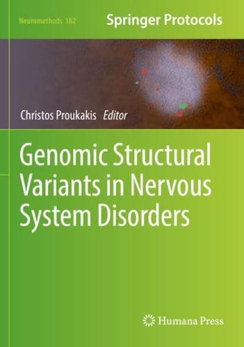 Genomic Structural Variants in Nervous System Disorders