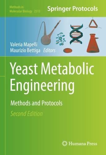 Yeast Metabolic Engineering : Methods and Protocols