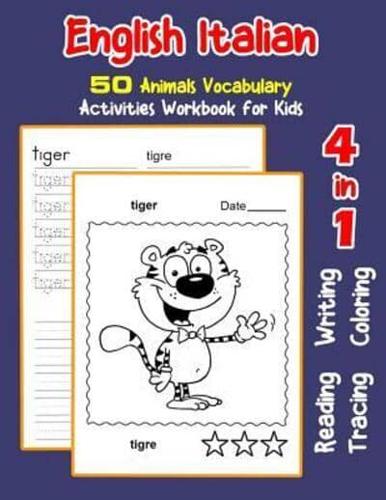 English Italian 50 Animals Vocabulary Activities Workbook for Kids