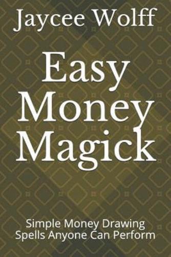 Easy Money Magick