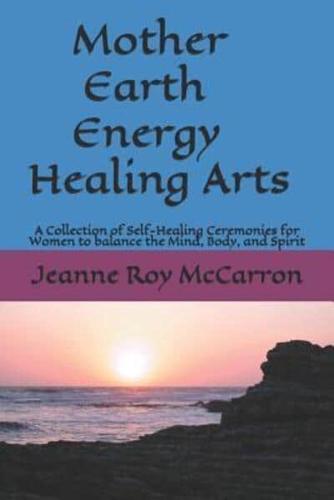 Mother Earth Energy Healing Arts