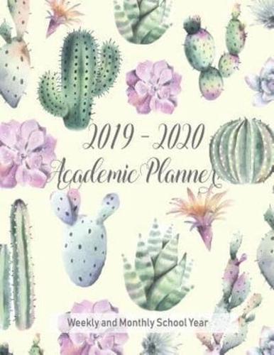 2019 - 2020 Weekly and Monthly Academic Planners