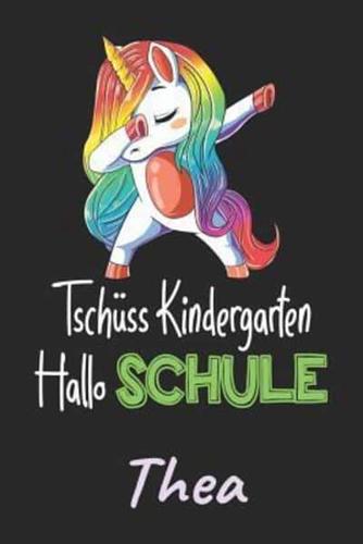 Tschüss Kindergarten - Hallo Schule - Thea