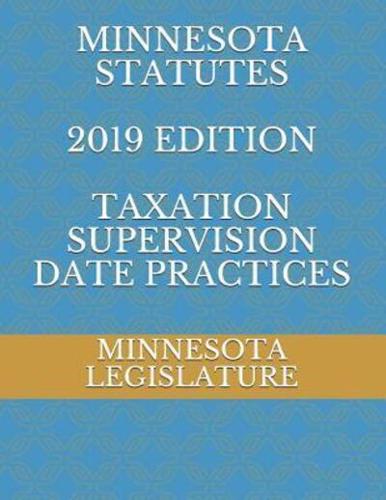 Minnesota Statutes 2019 Edition Taxation Supervision Date Practices