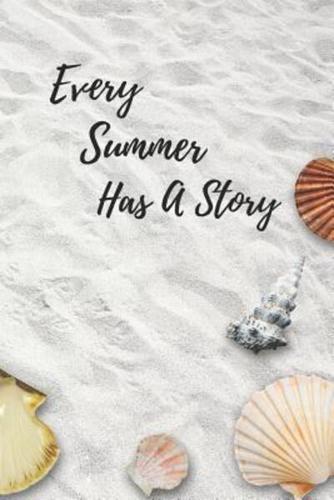 Every Summer Has A Story