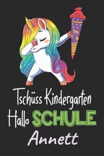 Tschüss Kindergarten - Hallo Schule - Annett