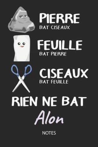 Rien Ne Bat Alon - Notes