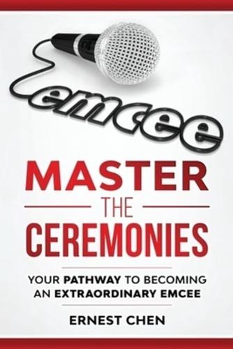 Master the Ceremonies