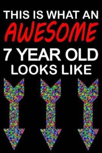 Awesome 7 Year Old