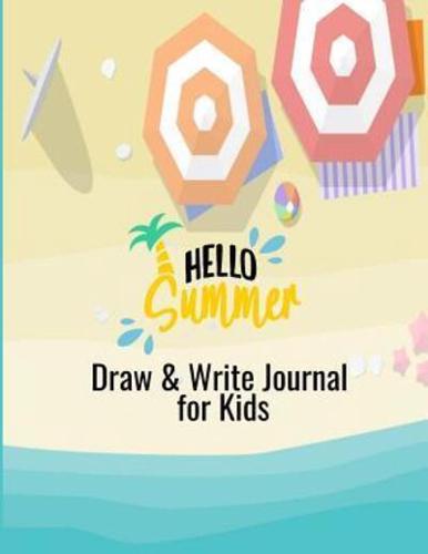 Hello Summer Draw & Write Journal for Kids