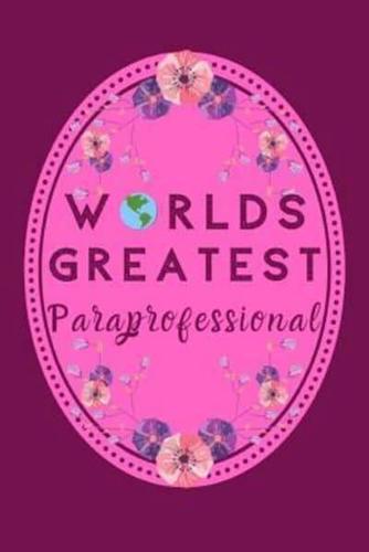 Worlds Greatest Paraprofessional