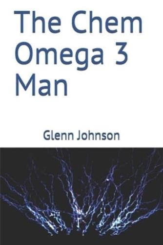 The Chem Omega 3 Man