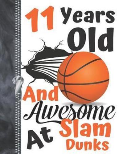 11 Years Old And Awesome At Slam Dunks
