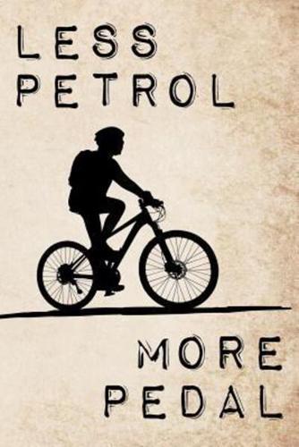 Less Petrol - More Pedal