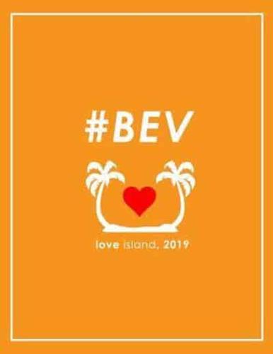 #BEV Love Island 2019 Notebook
