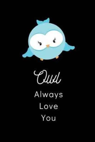 Owl Always Love You