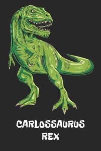 Carlossaurus Rex