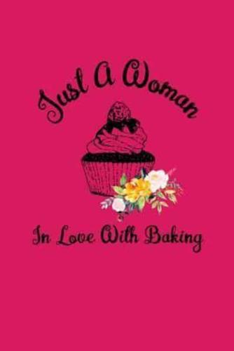 Just A Woman In Love With Baking